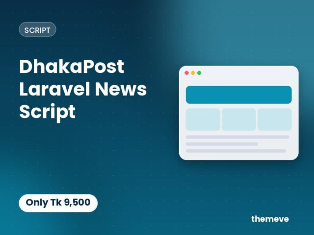 DhakaPost Laravel News Script